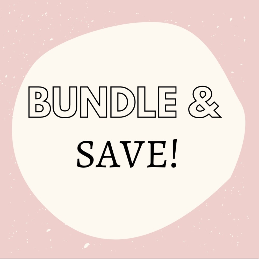BUNDLE 3+ items AND SAVE 15%!